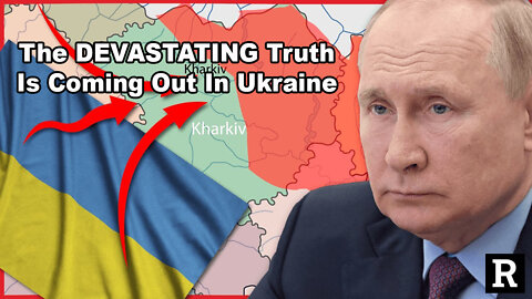 The DEVASTATING Truth Is Coming Out In Ukraine