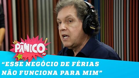 'Esse negócio de férias não funciona para mim', diz dono da Polishop