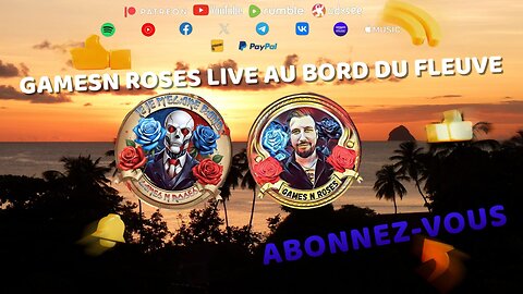 GAMES N ROSES LIVE: À COEUR OUVERT AU BORD DU FLEUVE