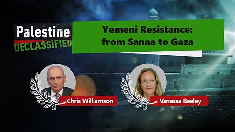 Episode 150: Yemeni resistance: Sana'a to Gaza