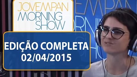 Morning Show - edição completa - 02/04/2015