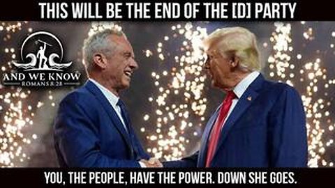 8.24.24- RFK Jr. surprise! The End of the [D] party! They will JAIL many so-called UNTOUCHABLES toge