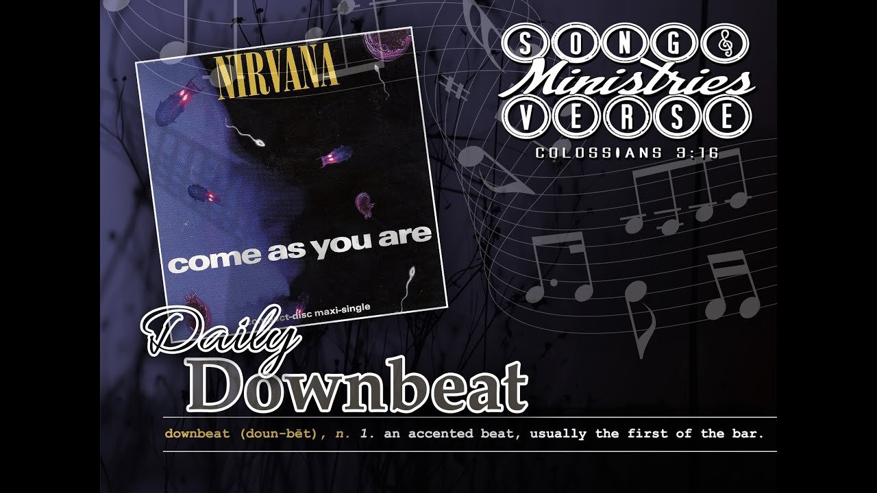 Daily Bible Study: James 4 | Come As You Are (Nirvana) | Song & Verse Ministries