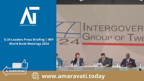 G 24 Leaders Press Briefing | IMF World Bank Meetings 2024 | Amaravati Today