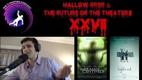 Hallow-Prep & The Future of Theaters | Ep. XXVII
