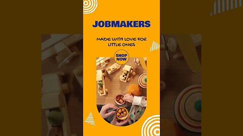 Playtime with a Purpose: Revamp Your Toy Shop with Jobmakers!