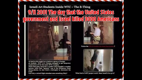 9/11 2001 The Day that the United States government and Israel killed 3,000 Americans