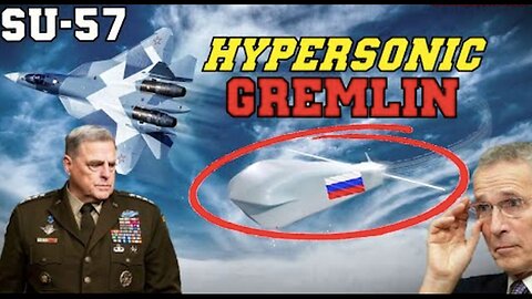 NATO is Speechless! Su-57 began Testing the Latest Hypersonic Missile 'GREMLIN' in Ukraine!