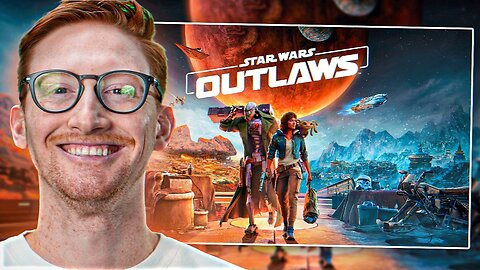 SCUMP PLAYS STAR WARS OUTLAWS FOR THE FIRST TIME!!