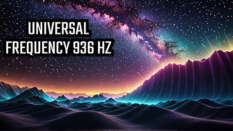 963 Hertz - The Frequency Of The Universe | Music To Manifest Miracle | Solfeggio Frequency