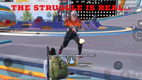 PubG - The struggle is real...