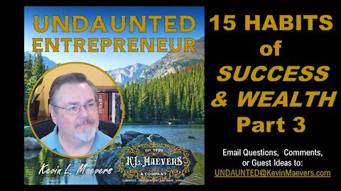 15 Habits of Success & Wealth – Part 3 | Success Habits | Wealthy Habits | How to Prosper in 2021