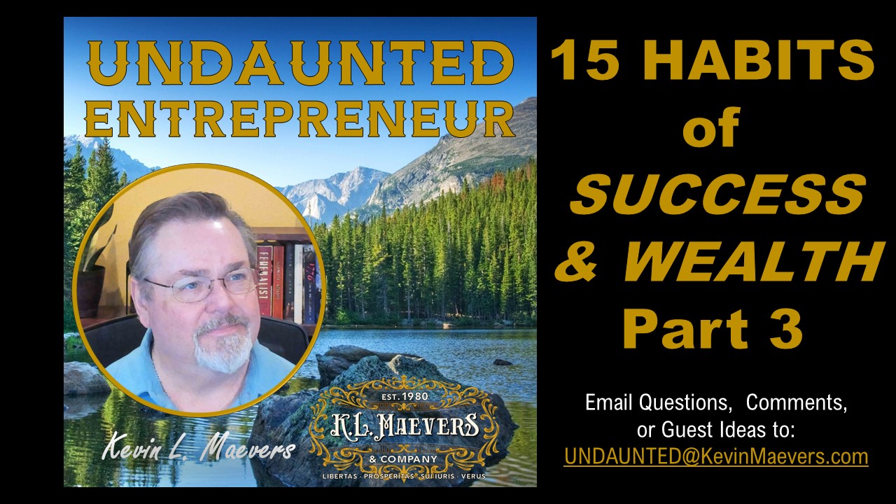 15 Habits of Success & Wealth – Part 3 | Success Habits | Wealthy Habits | How to Prosper in 2021
