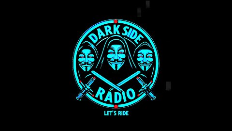⚡DARK SIDE RADIO⚡ Ep. 117