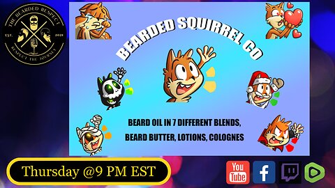THE BEARDED RESPECT #90 WITH BEARDED SQUIRREL CO.