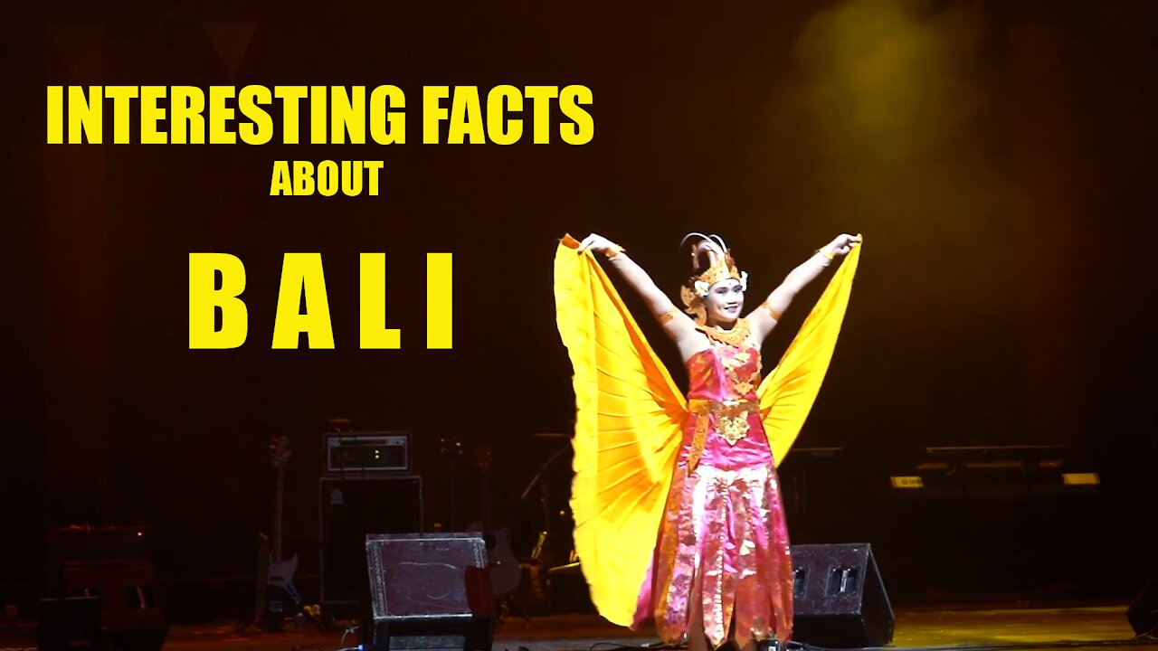 Interesting and little known facts about Bali, Indonesia part 2