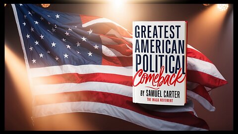 Greatest American Political Comeback: The MAGA Movement
