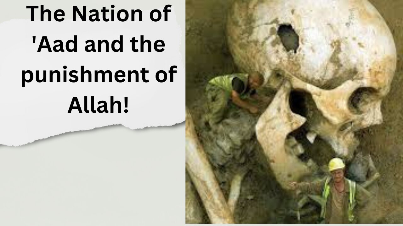 The Nation of 'Aad and the punishment of Allah!