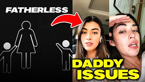 When Modern Women Are FATHERLESS