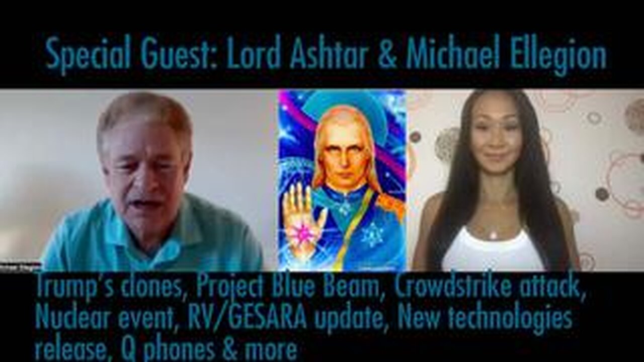 Trump’s Clones, Project Blue Beam Crowdstrike Attack, Nuclear Event, RV/Gesara Update