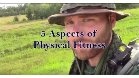 5 Aspects of Physical Fitness (Patriot Prepping)