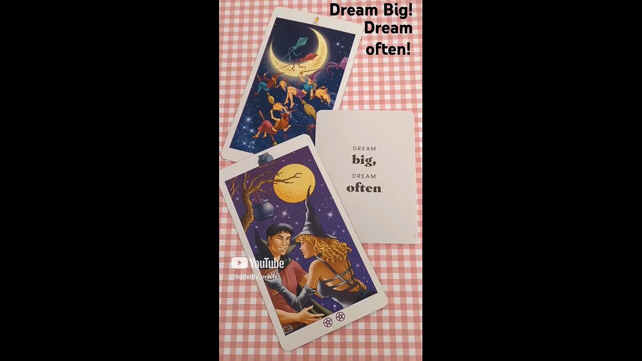 Dream big, Dream often! Daily Tatot @www.butterfly-services.com