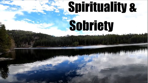 Spirituality and Sobriety |Fishing with Ryan #2