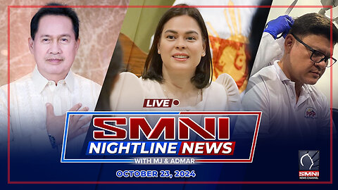 LIVE: SMNI Nightline News with MJ Mondejar & Admar Vilando | October 23, 2024 – Miyerkules