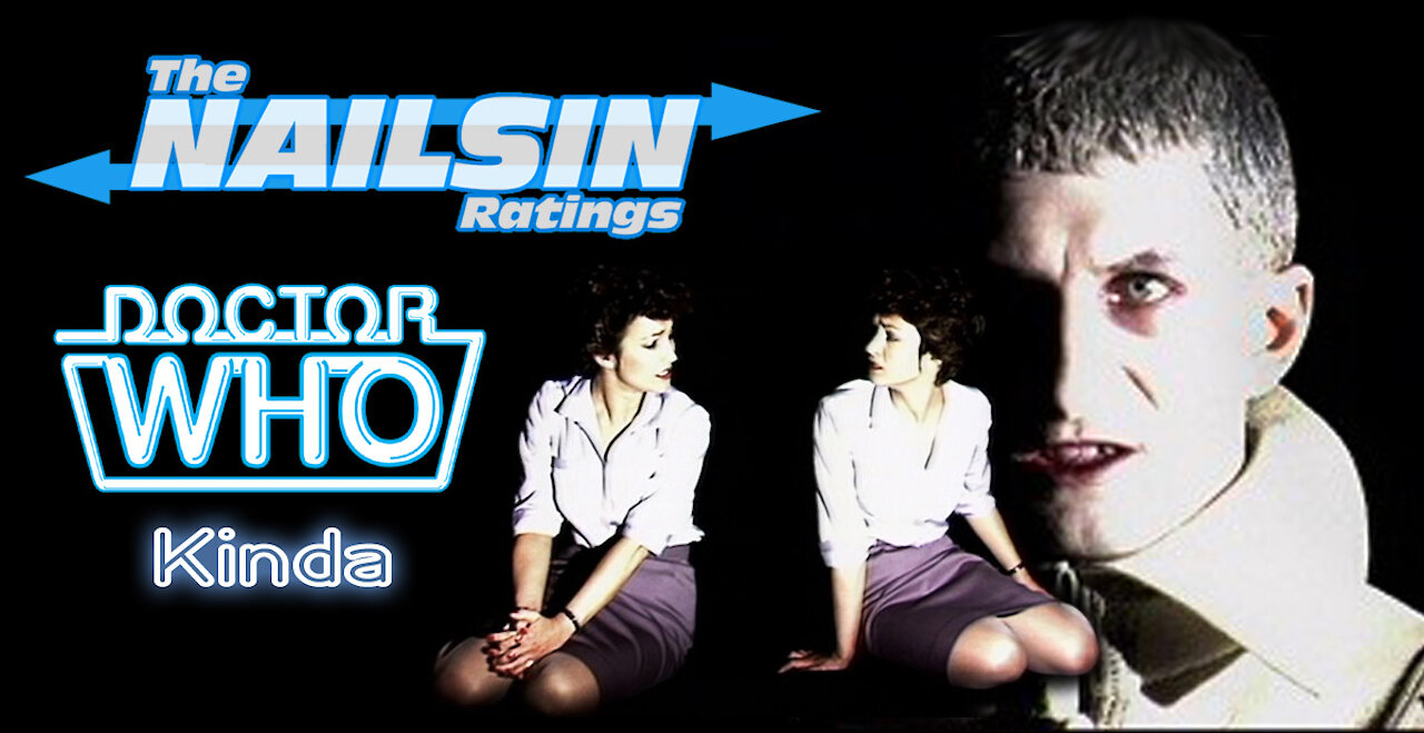 The Nailsin Ratings: Doctor Who - Kinda