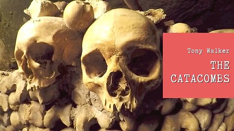 The Catacombs by Tony Walker