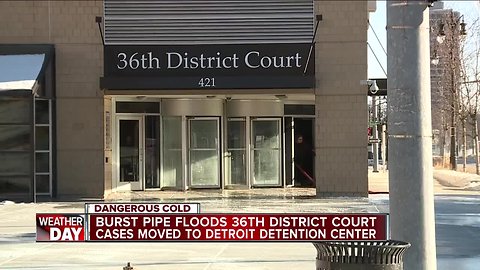 Burst pipe floods 36th District Court, cases moved to Detroit Detention Center