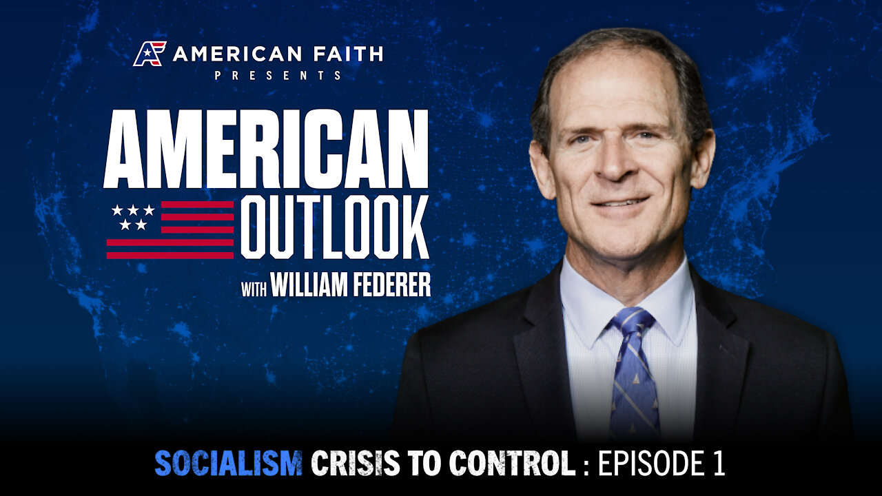 American Outlook Episode 1 - Socialism: Crisis to Control