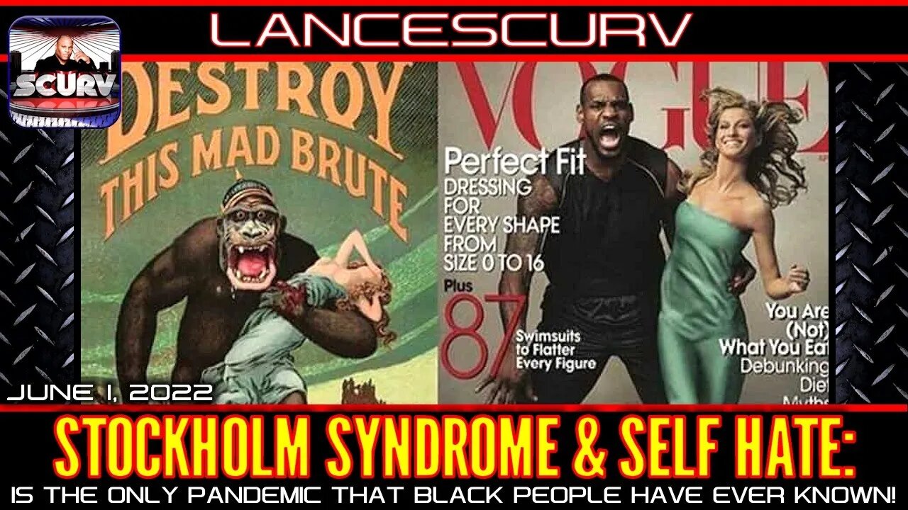 STOCKHOLM SYNDROME & SELF HATE: IS THE ONLY PANDEMIC THAT BLACK PEOPLE HAVE EVER KNOWN!