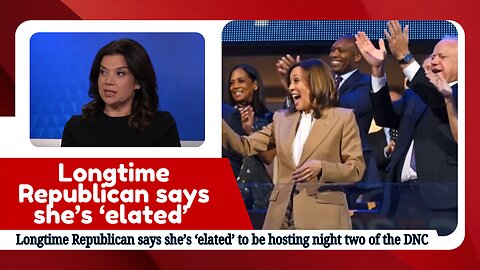 Longtime Republican says she’s ‘elated’ to be hosting night two of the DNC