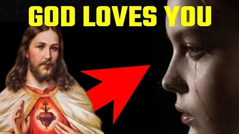God Loves You and You NEED Him