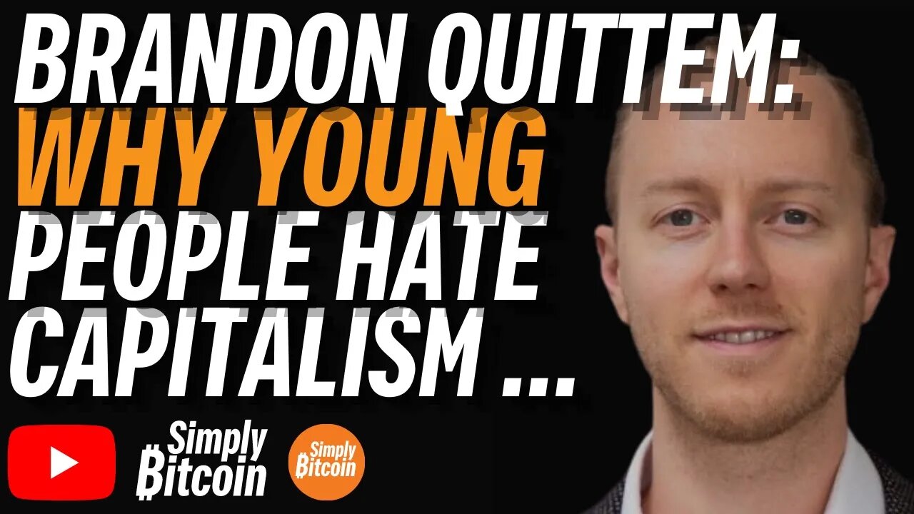 BRANDON QUITTEM: Why Young People Blame Capitalism ...