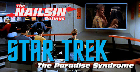 The Nailsin Ratings: Star Trek-The Paradise Syndrome