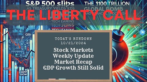 Liberty Call for 10/21/2024