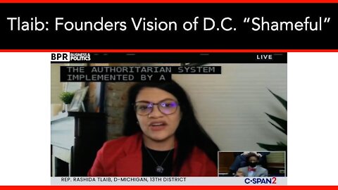Tlaib: Founders Vision of D.C. “Shameful”