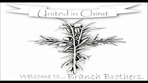 Branch Brothers Episode 36: (Spiritual Warfare)