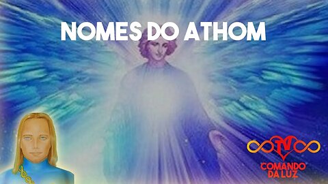 Nomes do Comandante Athom