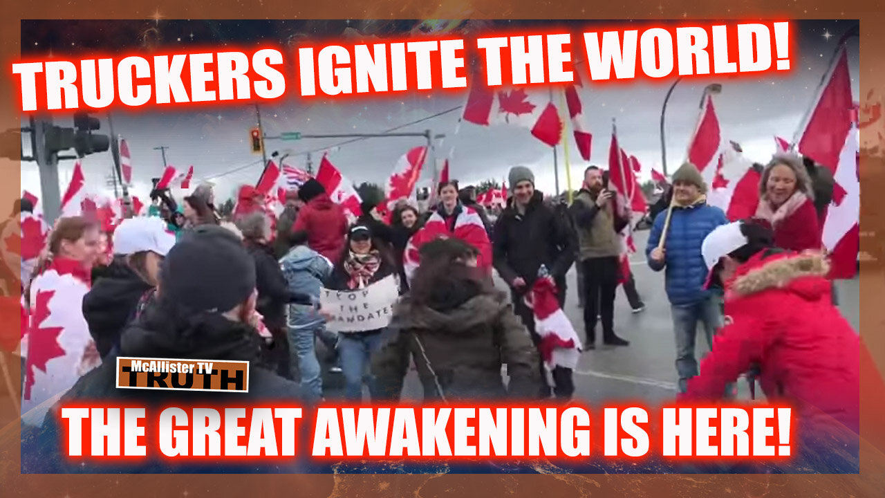 GLOBAL AWAKENING! SUPPORT FOR CANADA GROWS! UN PLANES ON CANADIAN SOIL!