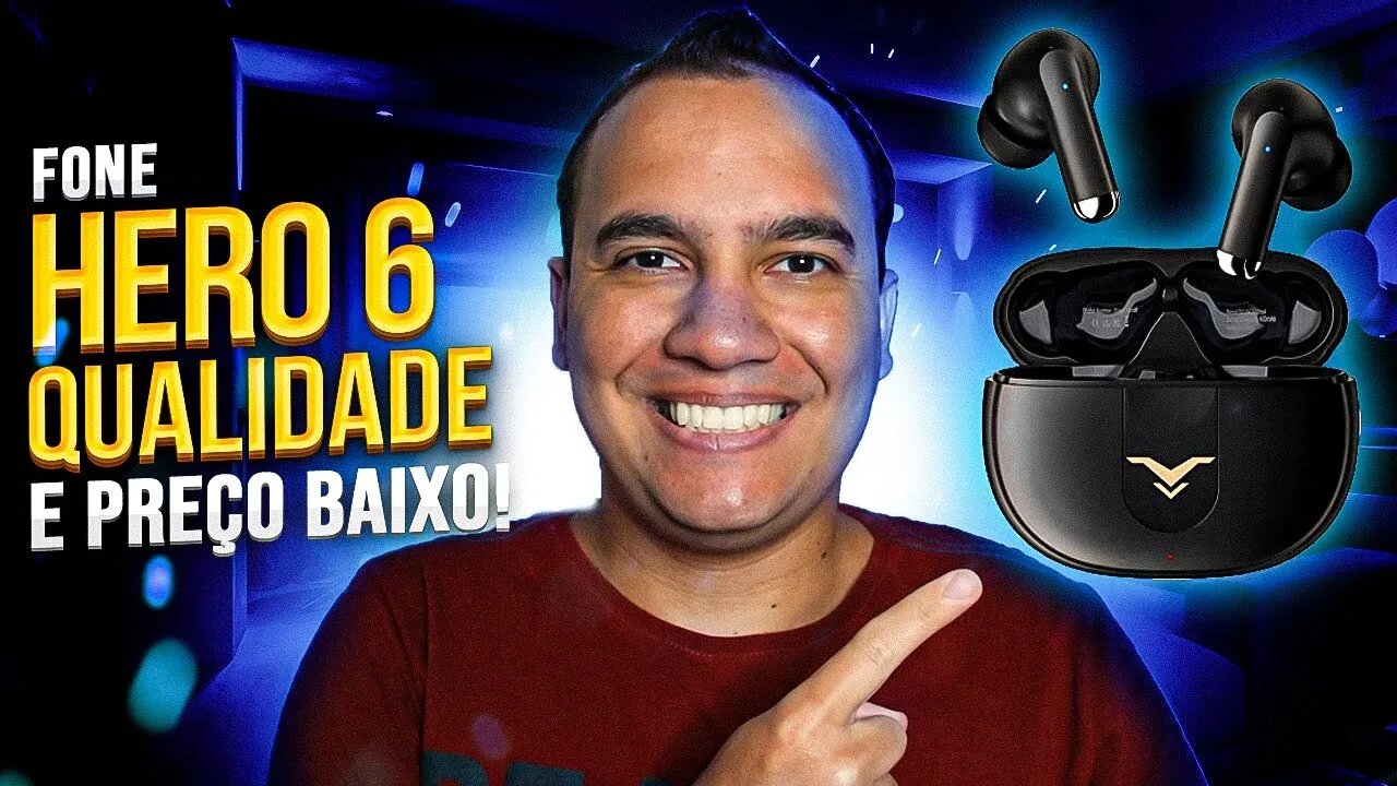 FONE TWS HERO 6, QUALIDADE FANTÁSTICA e PREÇO BAIXO! Unboxing e detalhes