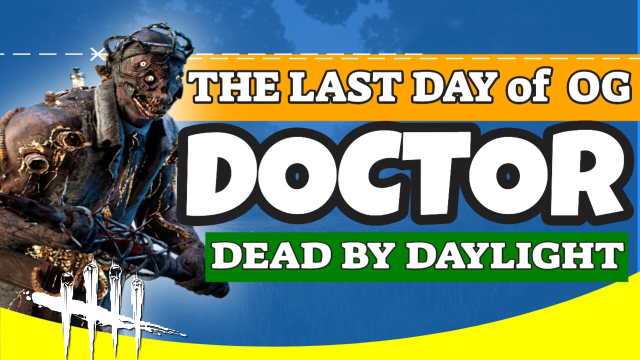Pre-Change Doctor | Dead By Daylight Doctor Gameplay | DBD Doctor