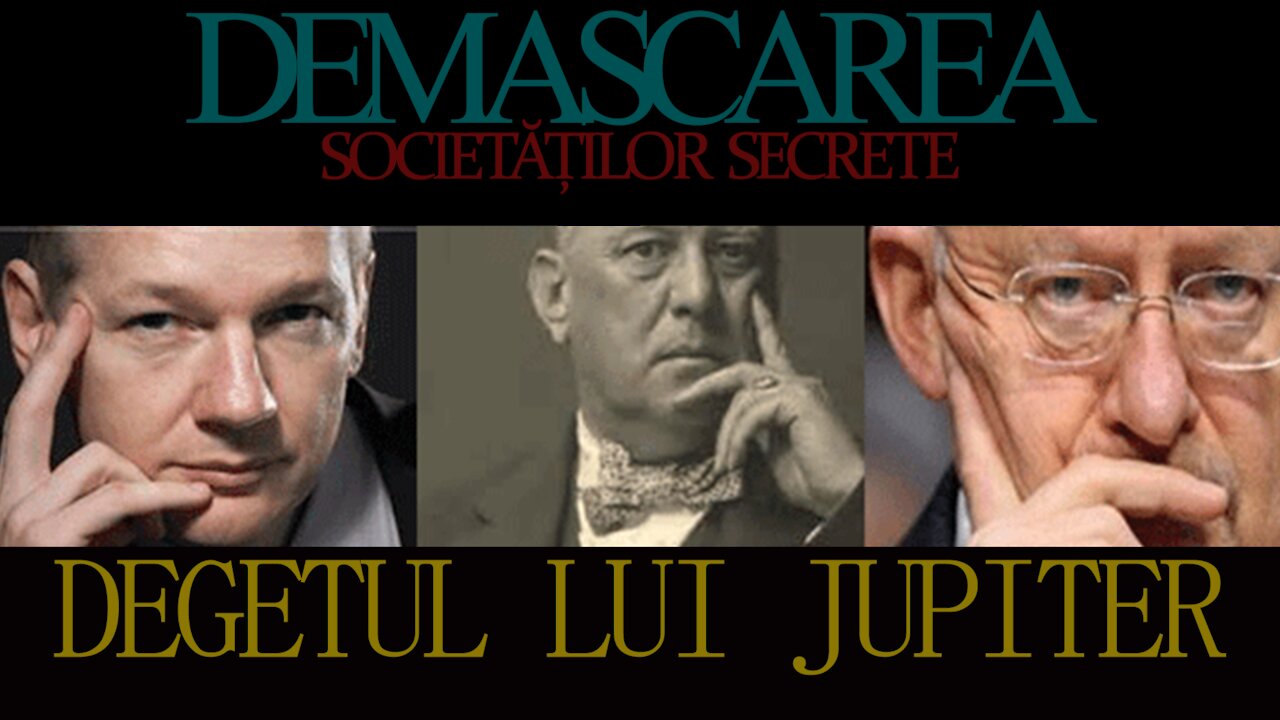 Degetul lui Jupiter - DEMASCAREA SOCIETĂȚILOR SECRETE/EPISODUL: 03 (REEDITARE)