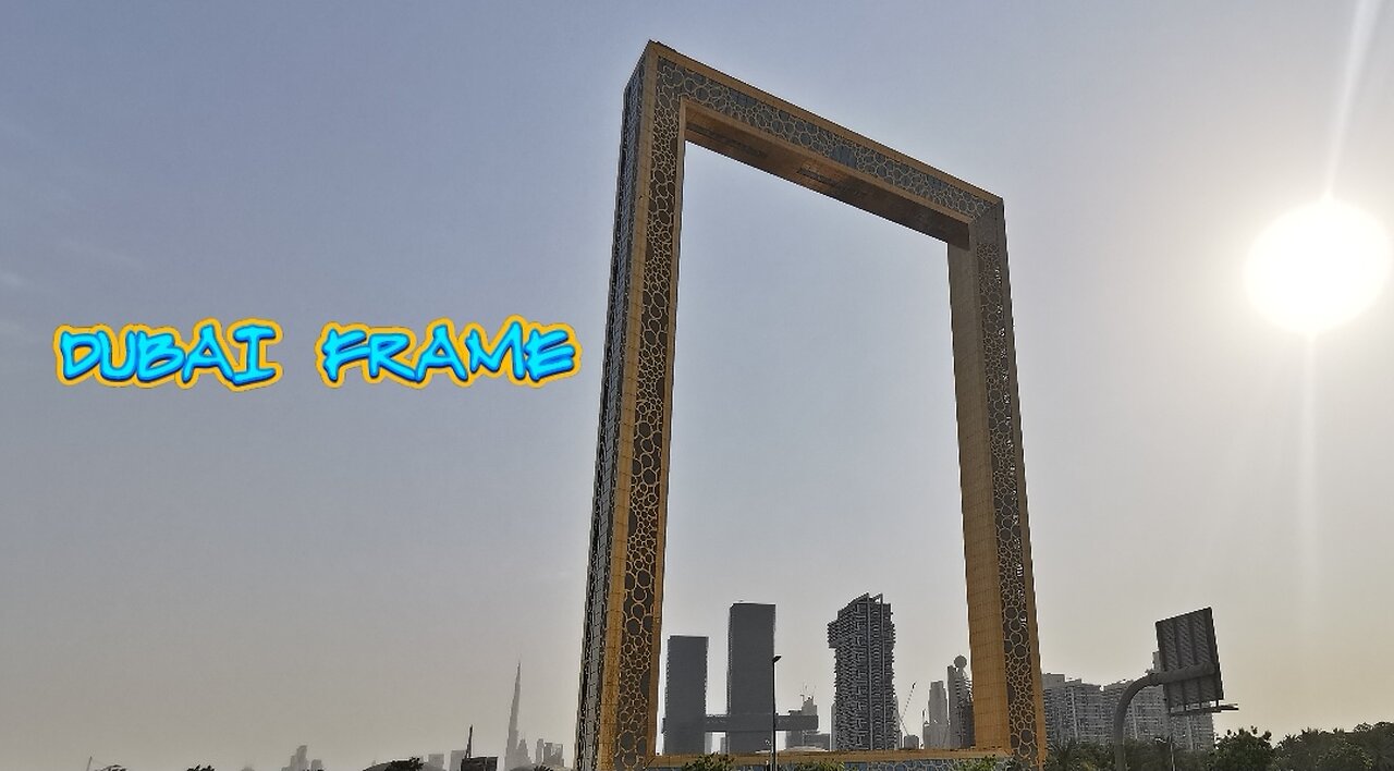 Dubai Frame