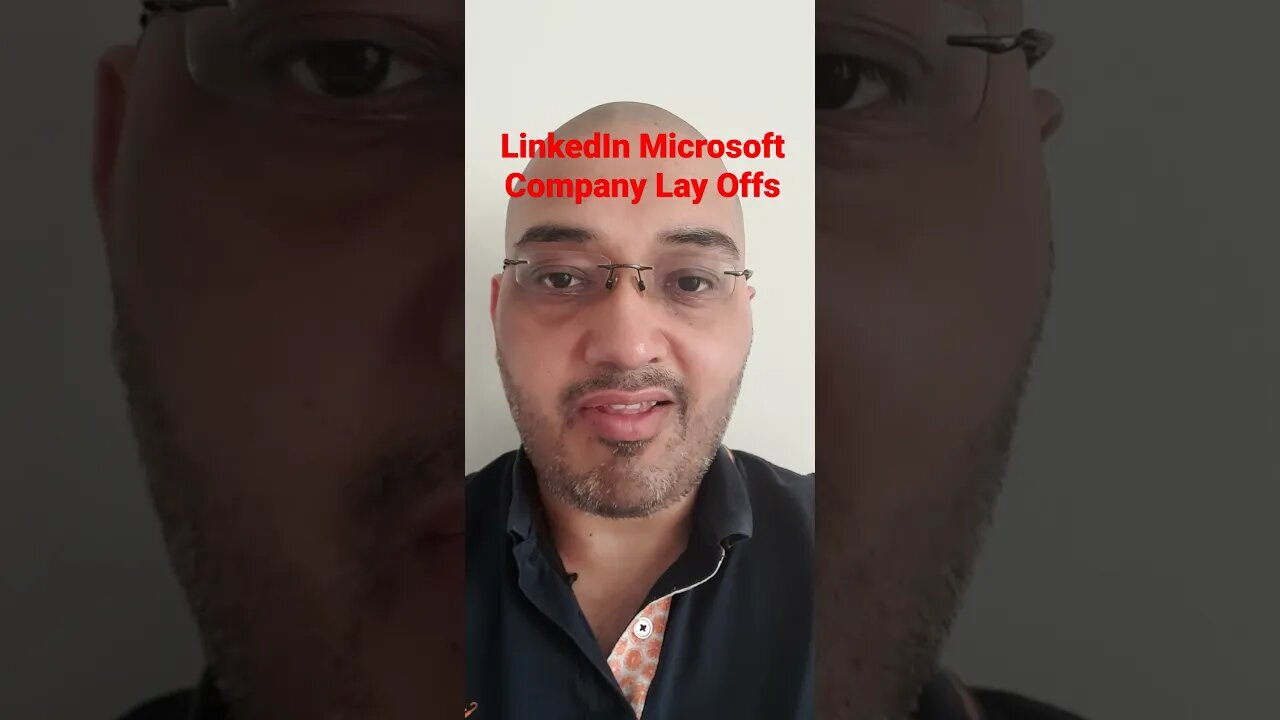 LinkedIn Microsoft Company Lay Offs #Rumble