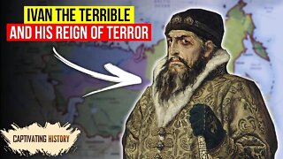 Ivan The Terrible: His Reighn of Terror