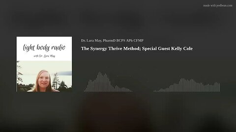 The Synergy Thrive Method; Special Guest Kelly Cole