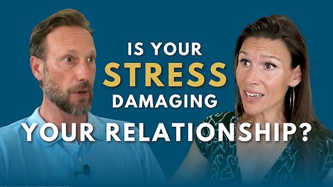 How to Keep Stress from Ruining Your Relationships | Process and Manage Stress Healthily